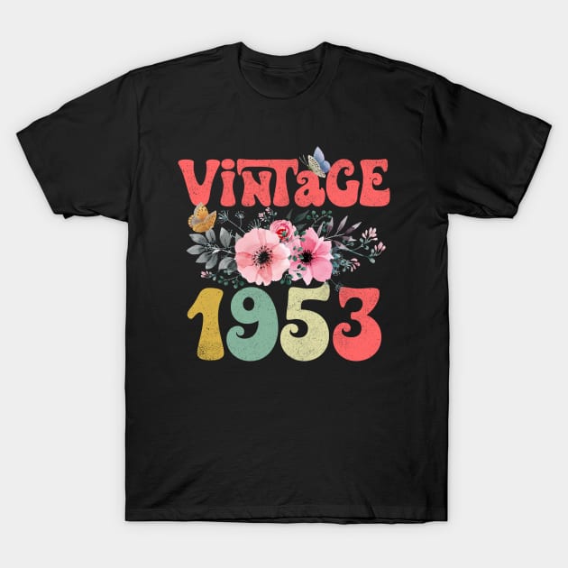 Vintage 1953 Floral Retro Groovy 70th Birthday T-Shirt by Kens Shop